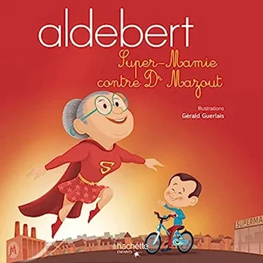 Super-Mamie contre Dr Mazout by Aldebert - album cover