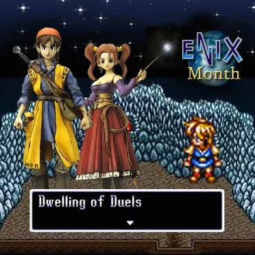 Dwelling of Duels 2007-11: Enix Month