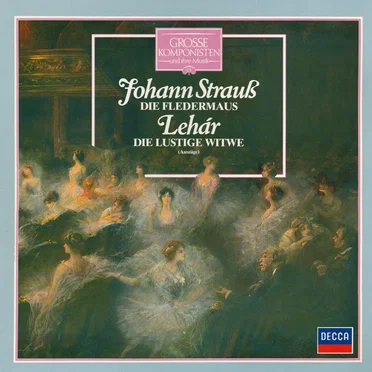 Die Fledermaus / Die Lustige Witwe