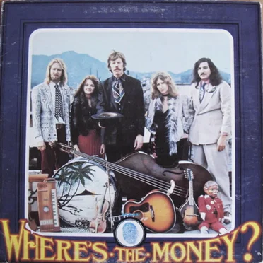 Where’s the Money? by Dan Hicks & His Hot Licks - album cover