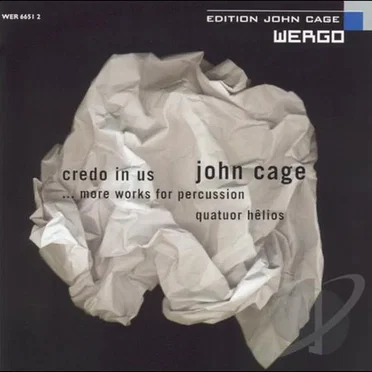 Credo in Us... More Works for Percussion