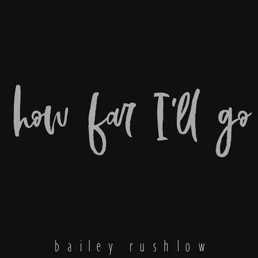 How Far I'll Go (From "Moana")