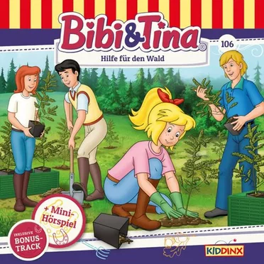 Bibi & Tina, Folge 106: Hilfe für den Wald by Bibi & Tina - album cover