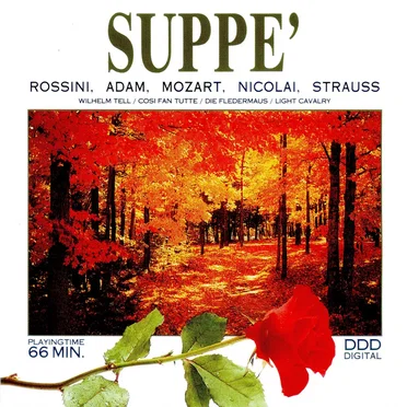 Rossini: Wilhelm Tell / Mozart: Cosi fan tutte / Strauss: Die Fledermaus / Suppé: Light Cavalry