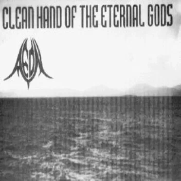 Clean Hand of the Eternal Gods by Aeon - album cover