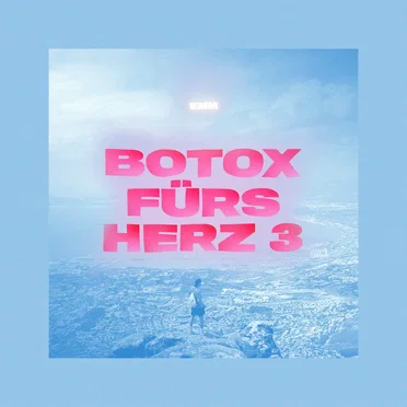 Botox fürs Herz 3 by EMM - album cover