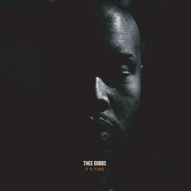 It's Time by Thee Gobbs - album cover