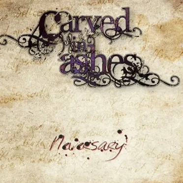 Neversary by Carved in Ashes - album cover