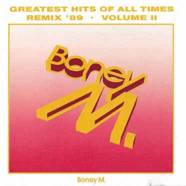 Greatest Hits of All Times: Remix ’89, Volume II