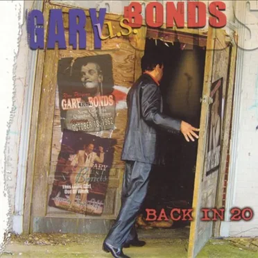 Back in 20 by Gary “U.S.” Bonds - album cover