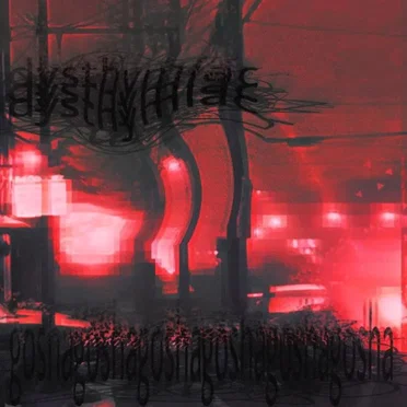DYSTHYMIAC by gosha - album cover