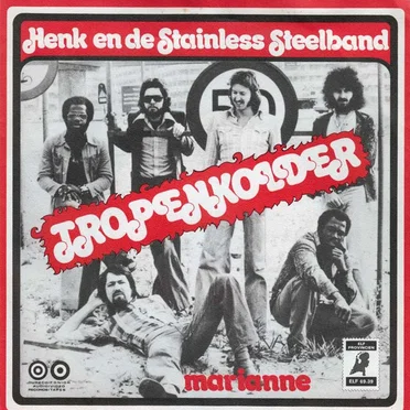 Tropenkolder / Marianne by Henk en de Stainless Steelband - album cover