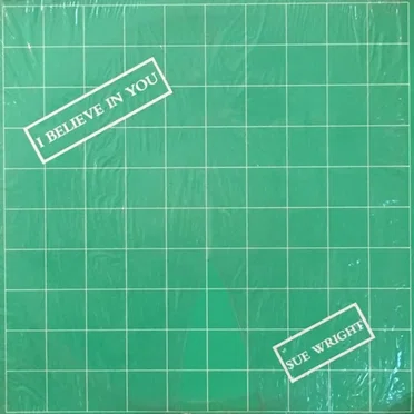 I Believe In You by Sue Wright - album cover