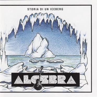 Storia di un iceberg by Algebra - album cover