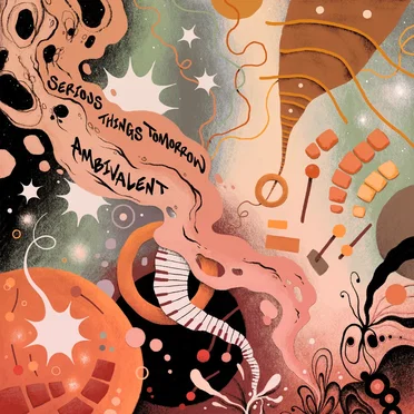 Ambivalent by Serious Things Tomorrow - album cover
