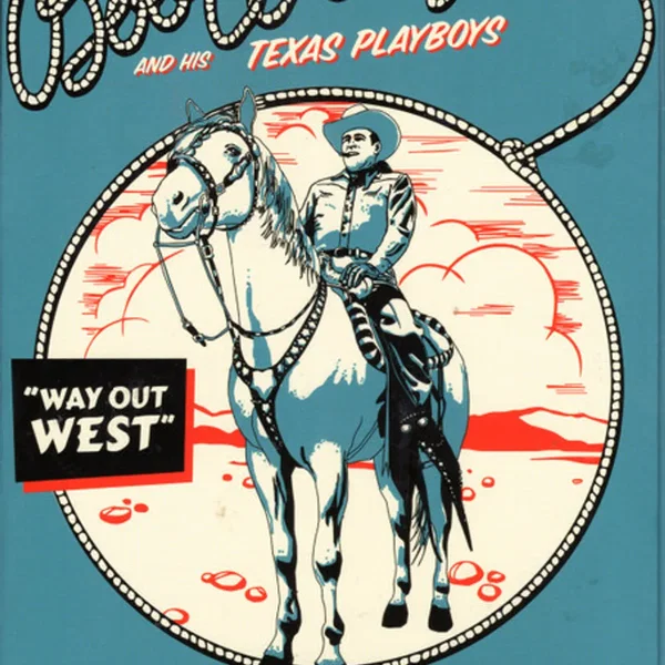 Way Out West: The Lost Transcriptions for Tiffany Music 1946-1947 Volume 2