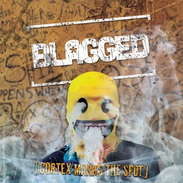 Cortex Marks the Spot by Blagged - album cover
