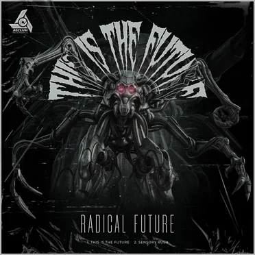 This Is the Future by Radical Future - album cover
