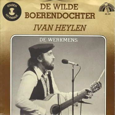 De wilde boerendochter / De werkmens