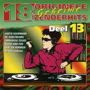 18 originele geheime zenderhits, deel 13 by Various Artists - album cover