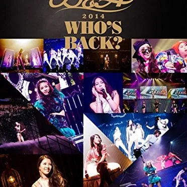 LIVE TOUR 2014 ～WHO'S BACK?～