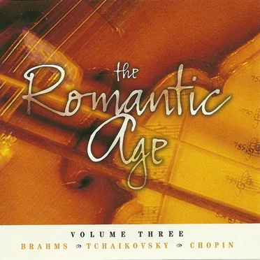 The Romantic Age Volume Three