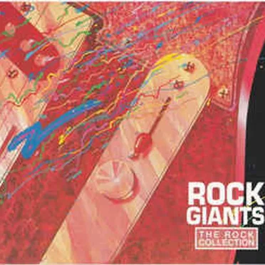 The Rock Collection: Rock Giants by Various Artists - album cover