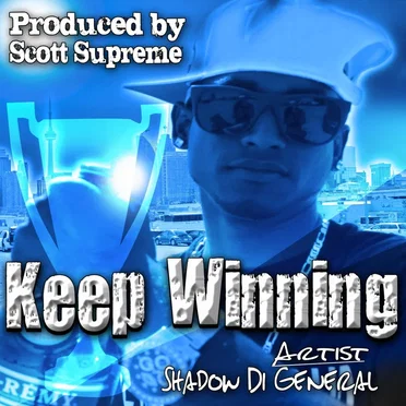 Keep Winning by Shadow Di General - album cover