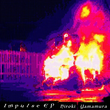 Impulse EP by Hiroki Yamamura - album cover