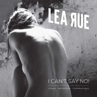 I Can't Say No! by Lea Rue - album cover