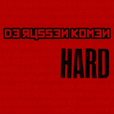 Hard by De Russen Komen - album cover