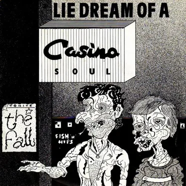 Lie Dream of a Casino Soul