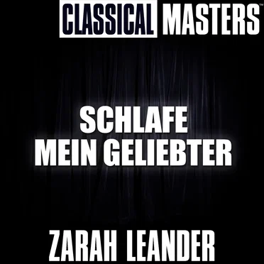 Classical Masters - Schlafe, mein Geliebter