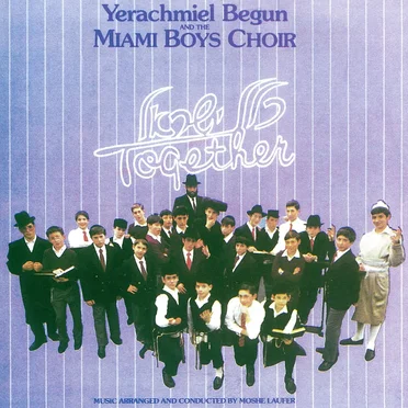 Klal Yisroel Together by Yerachmiel Begun & The Miami Boys Choir - album cover