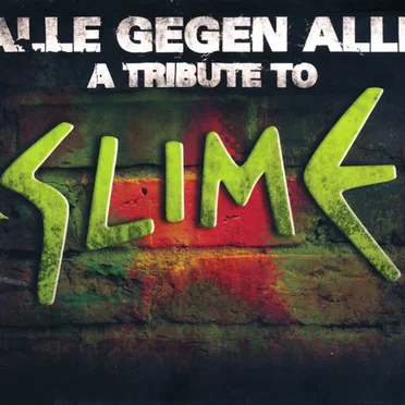 Alle gegen Alle: A Tribute to Slime by Various Artists - album cover