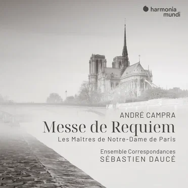 Messe de Requiem / Les Maîtres de Notre‐Dame de Paris