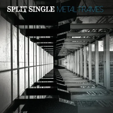 Metal Frames by Split Single - album cover