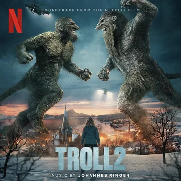 Troll 2: Soundtrack from the Netflix Film