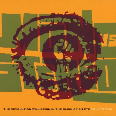 The Revolution Will Begin in the Blink of an Eye, Volume 2 by Various Artists - album cover