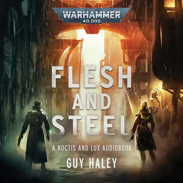Flesh and Steel by Guy Haley - album cover