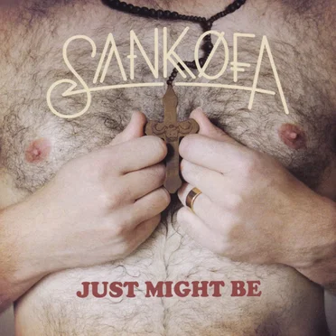 Just Might Be