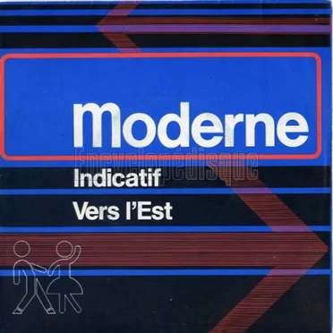 Indicatif / Vers l'Est by Moderne - album cover
