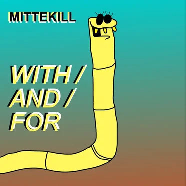 with / and / for by Mittekill - album cover