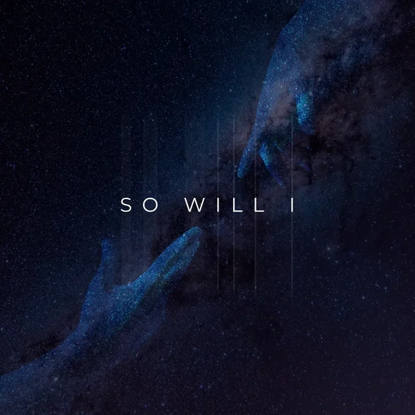 So Will I (100 Billion X)