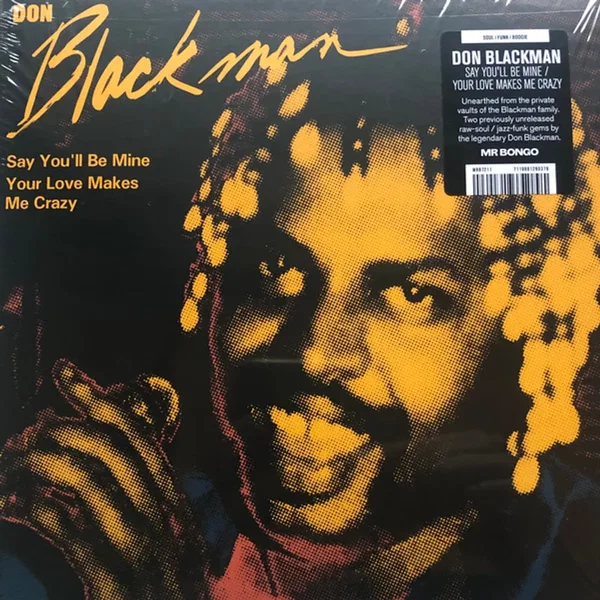 Say You'll Be Mine / Your Love Makes Me Crazy