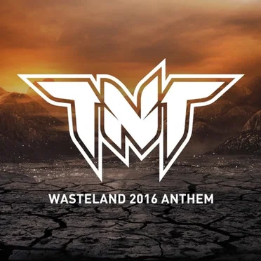 Wasteland (2016 Anthem)