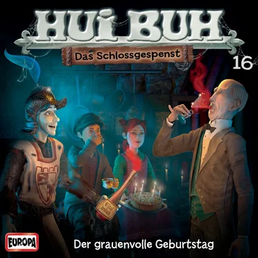 Hui Buh neue Welt 16: Der grauenvolle Geburtstag by Hui Buh, das Schlossgespenst - album cover