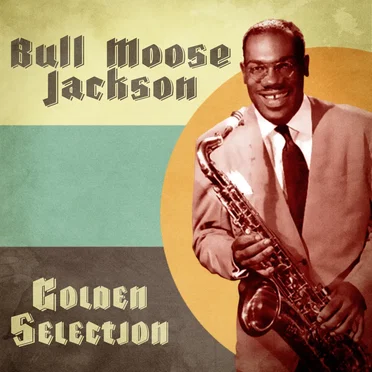 Bull Moose Jackson