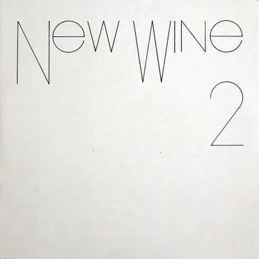 New Wine 2 by New Wine - album cover