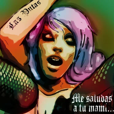 Me saludas a tu mami… by Las Putas - album cover